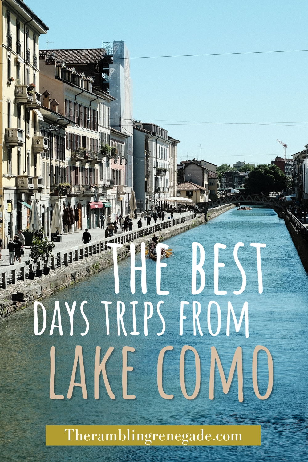 Best Day Trips From Lake Como Worth Taking 