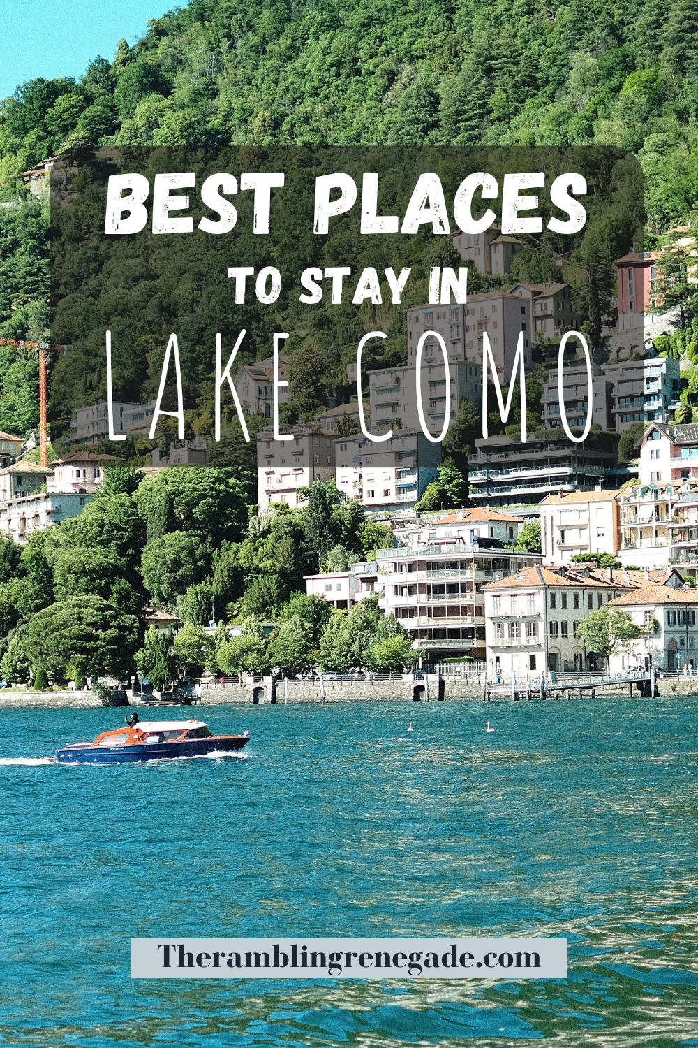 Where to Stay in Lake Como