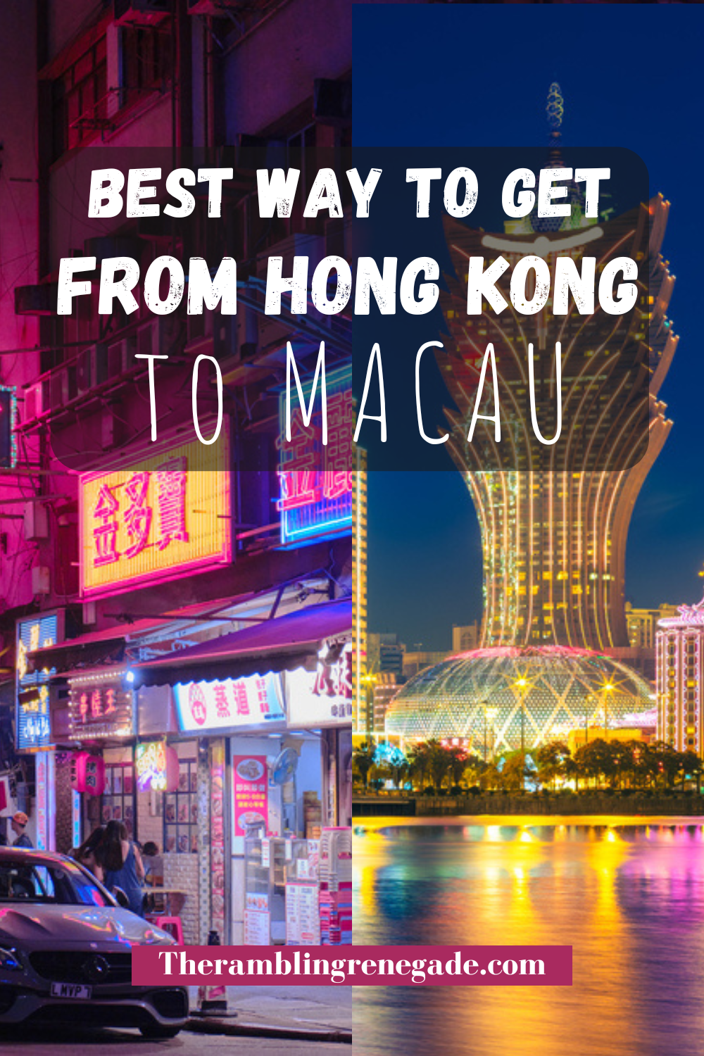 2 Hong Kong to Macau